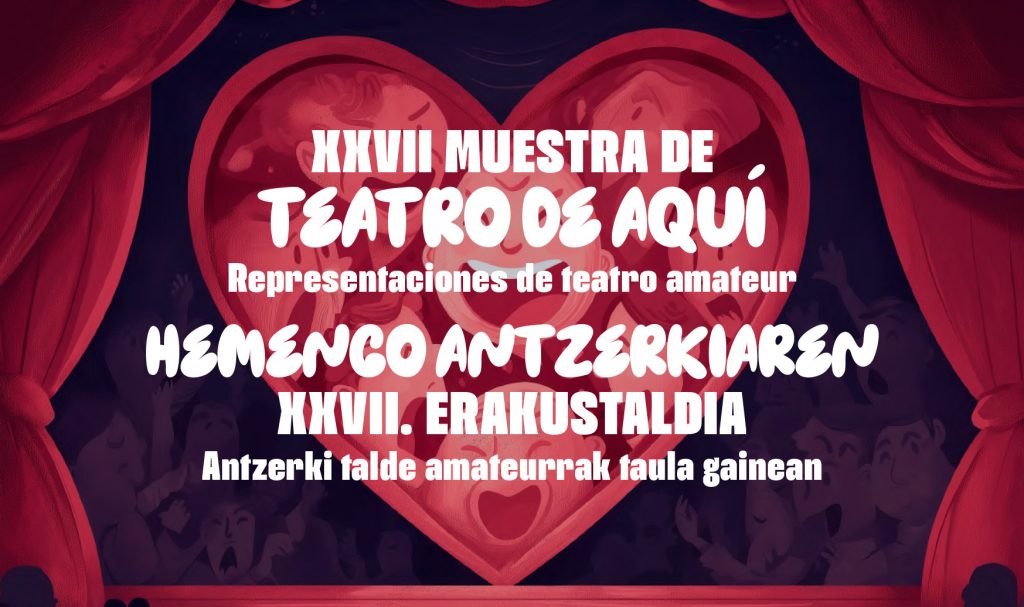 Siete grupos federados participan en la XXVIIª Muestra de Teatro de Aquí