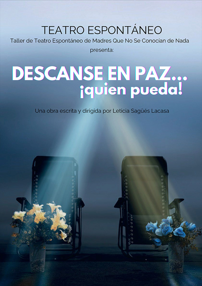 Descanse en paz… ¡quien pueda! – Teatro Espontáneo